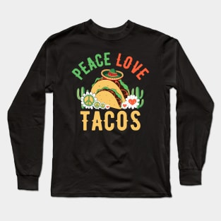 Peace Love Tacos Cinco De Mayo Long Sleeve T-Shirt